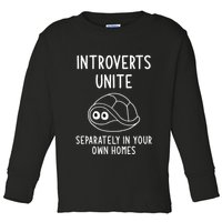 Turtle Pun Introverts Unite Funny Jokes Sarcastic Toddler Long Sleeve Shirt