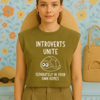 Turtle Pun Introverts Unite Funny Jokes Sarcastic Garment-Dyed Women's Muscle Tee
