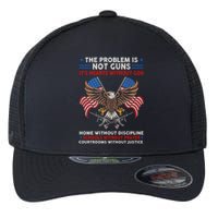 The Problem Is Not Guns ItS Hearts Without God Flexfit Unipanel Trucker Cap