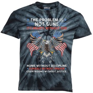 The Problem Is Not Guns ItS Hearts Without God Kids Tie-Dye T-Shirt