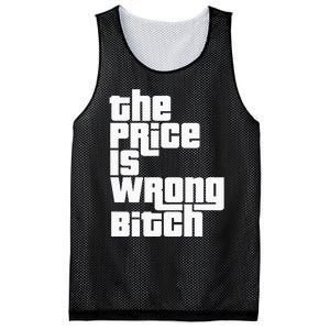 The Price Is Wrong Bitch Funny Adult Humor Mesh Reversible Basketball Jersey Tank