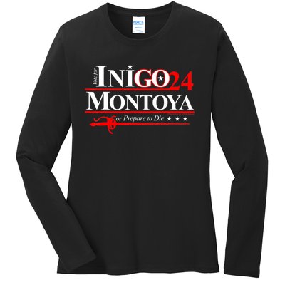 The Princessbride Inigo Montoya For President 2024 Ladies Long Sleeve Shirt