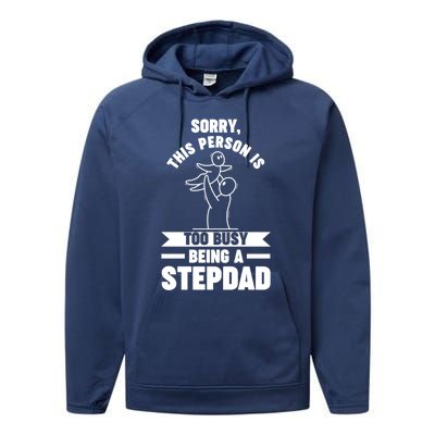 This Person Is Too Busy Being A Stepdad Stepdad Great Gift Performance Fleece Hoodie