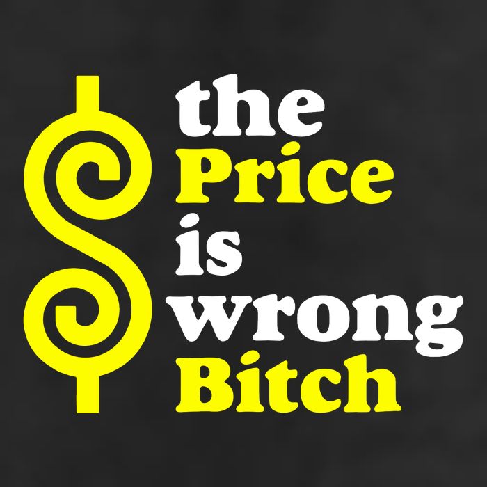 The Price Is Wrong Bitch Golf Towel