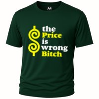 The Price Is Wrong Bitch Performance Shirt