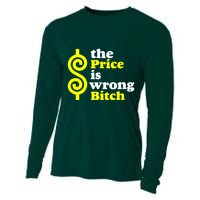 The Price Is Wrong Bitch Cooling Performance Long Sleeve Crew