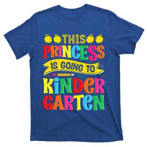 This Princess Is Going To Kindergarten Back To School T-Shirt