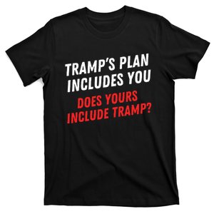 TrumpS Plan Includes You 2024 Election 47th Us President T-Shirt