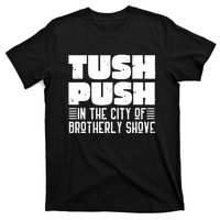 Tush Push In The City Of Brotherly Shove Funny Football T-Shirt