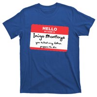 The Princess Inigo Montoya Name Tag T-Shirt