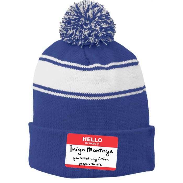 The Princess Inigo Montoya Name Tag Stripe Pom Pom Beanie