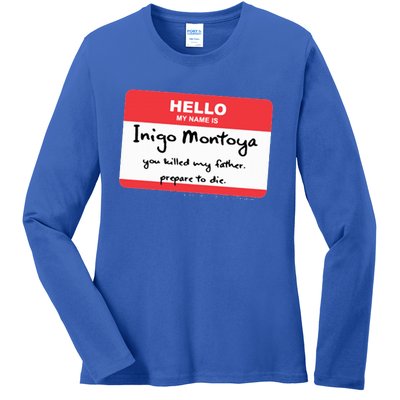 The Princess Inigo Montoya Name Tag Ladies Long Sleeve Shirt