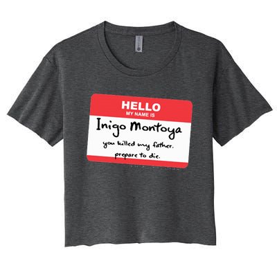 The Princess Inigo Montoya Name Tag Women's Crop Top Tee