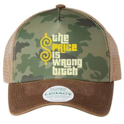 The Price Is Wrong Bitch Funny Humor Legacy Tie Dye Trucker Hat