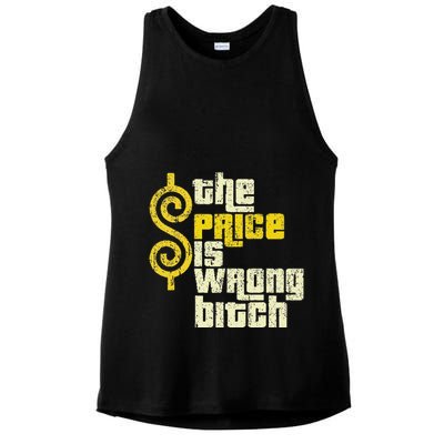 The Price Is Wrong Bitch Funny Humor Ladies PosiCharge Tri-Blend Wicking Tank