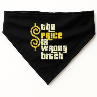 The Price Is Wrong Bitch Funny Humor USA-Made Doggie Bandana