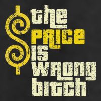 The Price Is Wrong Bitch Funny Humor Golf Towel