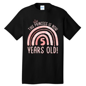  This Princess is 5 Years Old! 5th Birthday Fifth Birthday Tall T-Shirt