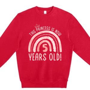  This Princess is 5 Years Old! 5th Birthday Fifth Birthday Premium Crewneck Sweatshirt