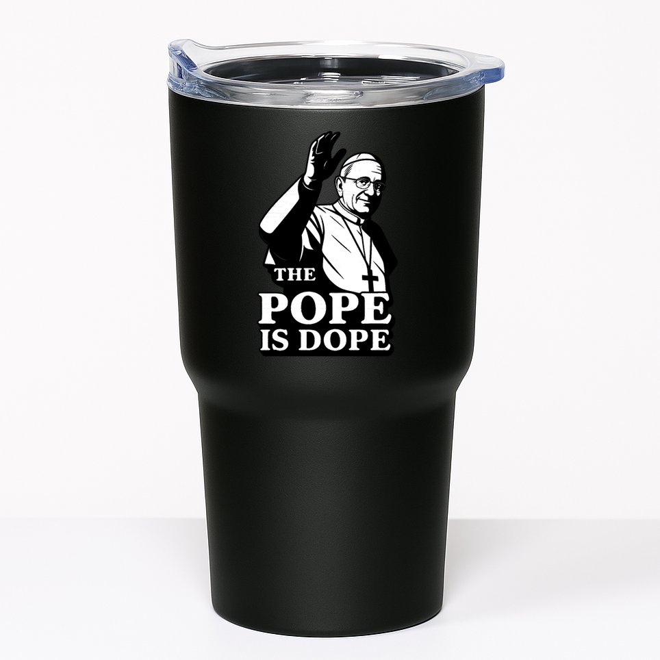The Pope Is Dope Pope Leo XIV Tumbler