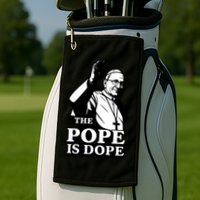 The Pope Is Dope Pope Leo XIV Golf Towel