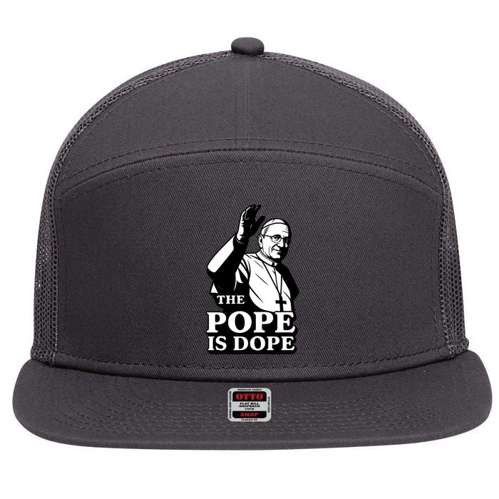 The Pope Is Dope Pope Leo XIV 7 Panel Mesh Trucker Snapback Hat
