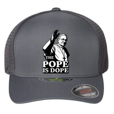 The Pope Is Dope Pope Leo XIV Flexfit Unipanel Trucker Cap