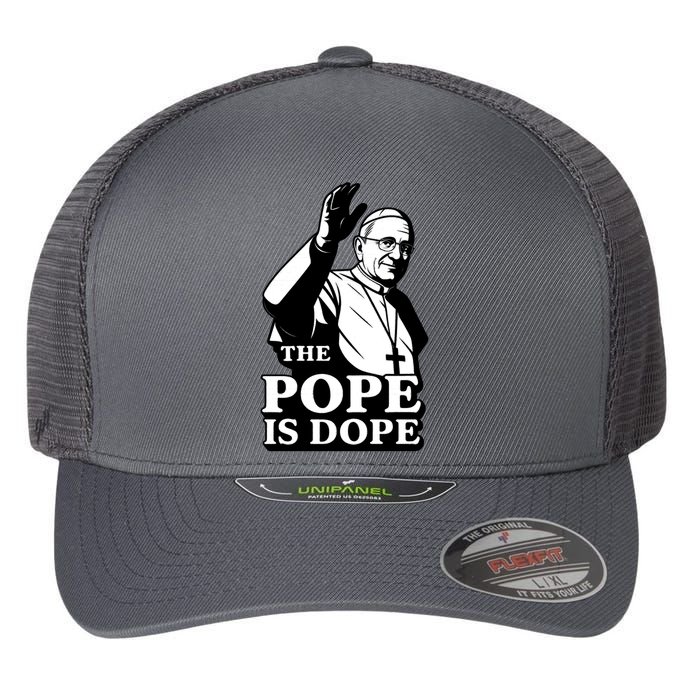 The Pope Is Dope Pope Leo XIV Flexfit Unipanel Trucker Cap