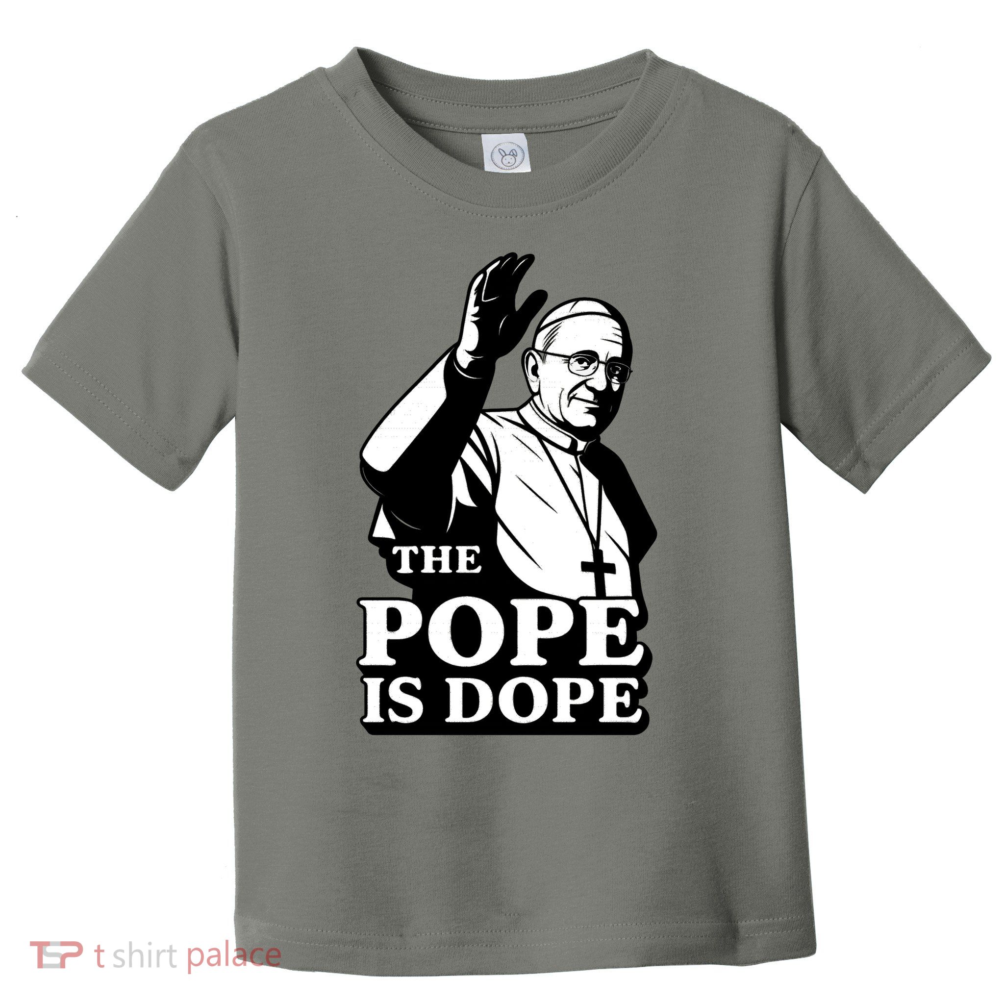 The Pope Is Dope Pope Leo XIV Toddler T-Shirt