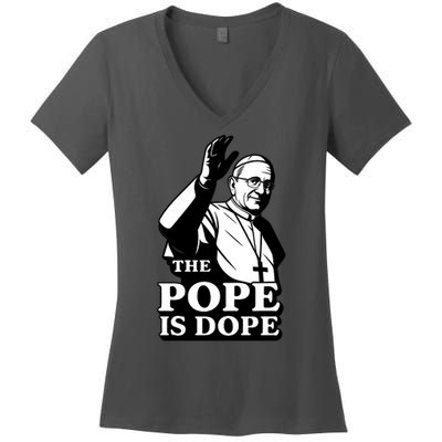 The Pope Is Dope Pope Leo XIV Women's V-Neck T-Shirt