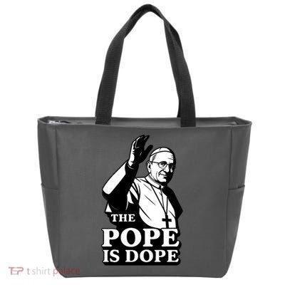 The Pope Is Dope Pope Leo XIV Zip Tote Bag