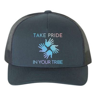 Take Pride In Your Tribe Meaningful Gift Yupoong Adult 5-Panel Trucker Hat