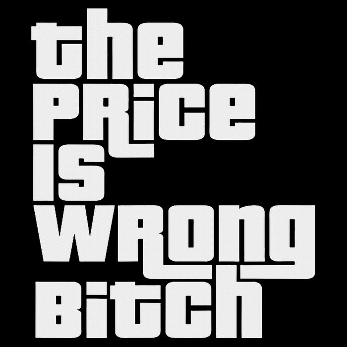 The Price Is Wrong Bitch Funny Adult Humor Funny Right Gift Tall T-Shirt