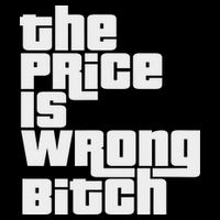 The Price Is Wrong Bitch Funny Adult Humor Funny Right Gift Womens Tank Top