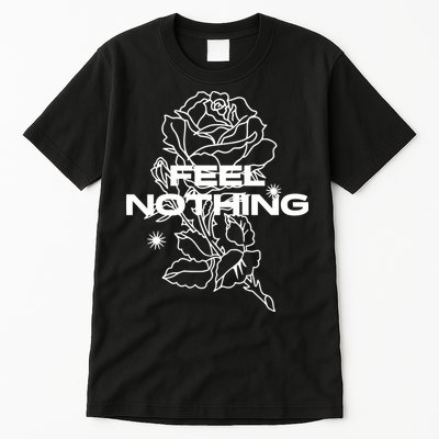 The Plot In You Feel Nothing Tall T-Shirt