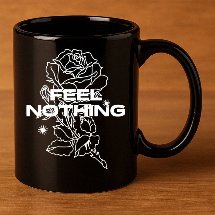 The Plot In You Feel Nothing 11oz C Handle Ceramic Mug