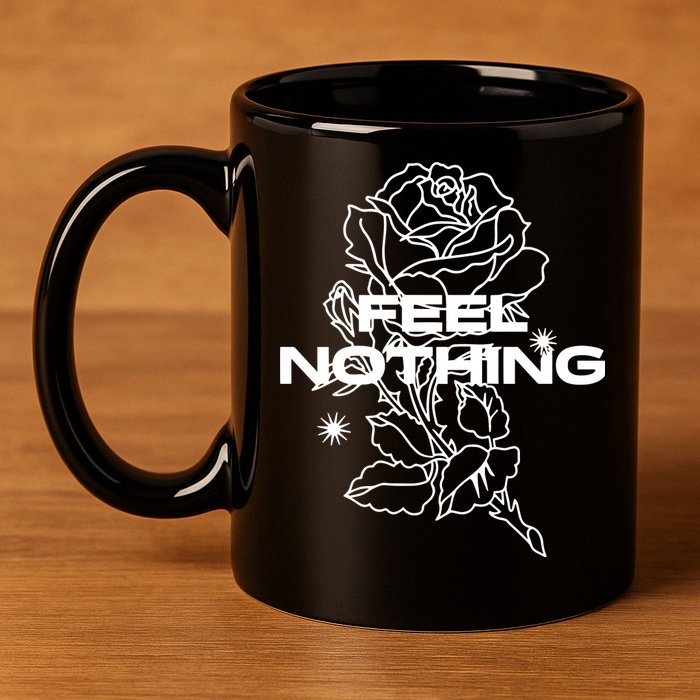 The Plot In You Feel Nothing 11oz C Handle Ceramic Mug