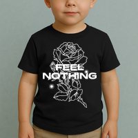 The Plot In You Feel Nothing Toddler T-Shirt