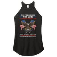 The Problem Is Not Guns ItS Hearts Without God Women's Perfect Tri Rocker Tank