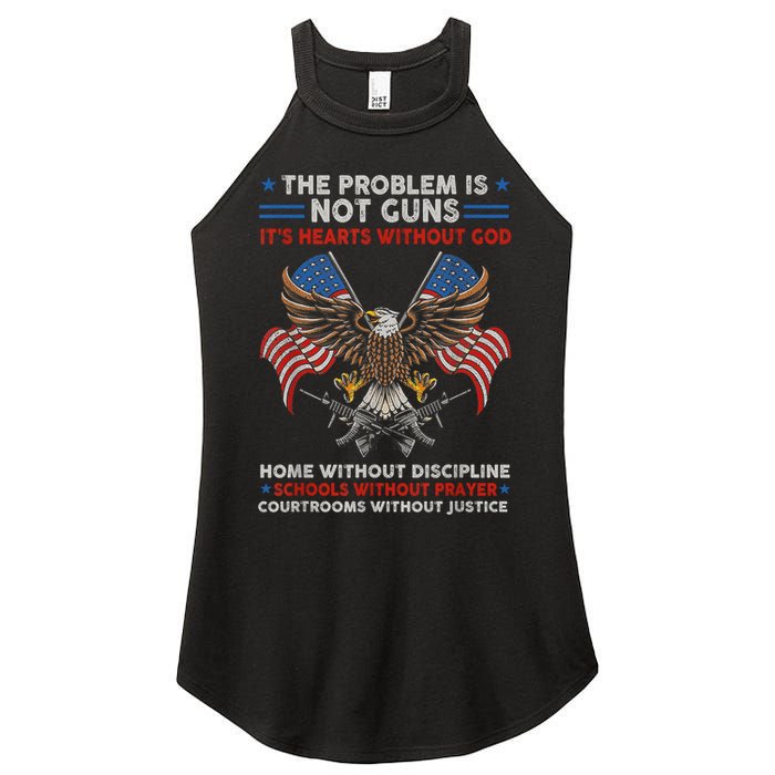 The Problem Is Not Guns ItS Hearts Without God Women's Perfect Tri Rocker Tank