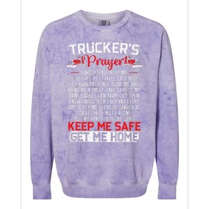 Truckers Prayer Keep Me Safe Get Me Home Truck Driver Colorblast Crewneck Sweatshirt