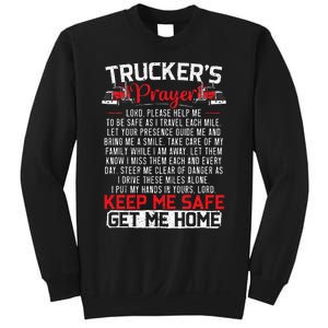 Truckers Prayer Keep Me Safe Get Me Home Truck Driver Sweatshirt