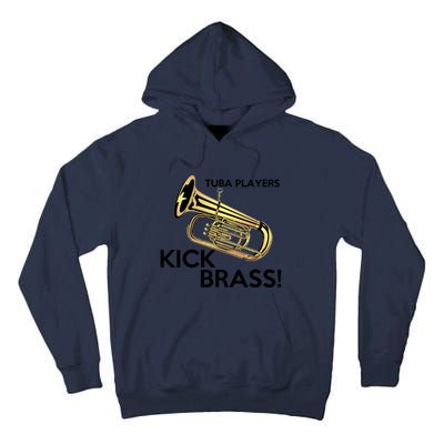 Tuba Players Kick Brass Tall Hoodie