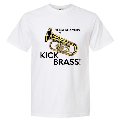 Tuba Players Kick Brass Garment-Dyed Heavyweight T-Shirt