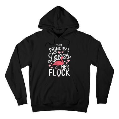 This Principal Loves Her Flock Flamingo Teacher School Gift Tall Hoodie