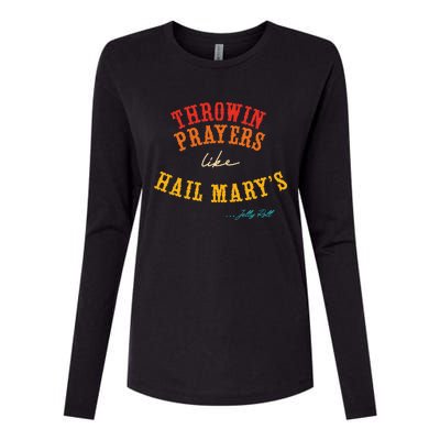 Throwin Prayers Like Hail Marys Retro Apparel Womens Cotton Relaxed Long Sleeve T-Shirt