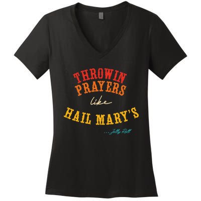 Throwin Prayers Like Hail Marys Retro Apparel Women's V-Neck T-Shirt