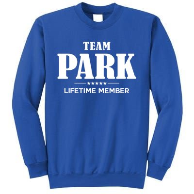 Team Park Lifetime Member Park Family Great Gift Sweatshirt