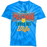 This Police Loves His Wife Police Officer Gift Kids Tie-Dye T-Shirt