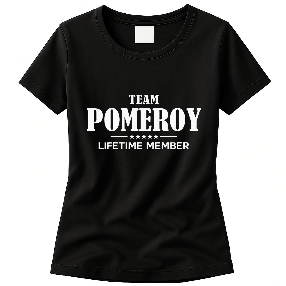 Team Pomeroy Lifetime Member Pomeroy Family Womens T-Shirt